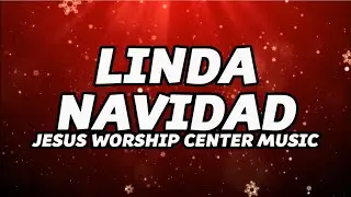LINDA NAVIDAD Gm Pista Karaoke JESUS WORSHIP CENTER MUSIC