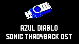 AZUL DIABLO // SONIC THROWBACK OST [+$FLP/FLM]