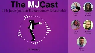 The MJCast 141: Janet Jackson Documentary Roundtable