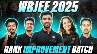 Rank Improvement Batch | WBJEE 2025 Crash Course | WBJEE 2025 Mock Test Series | LET'S IMPROVE