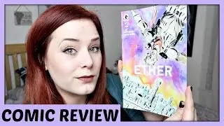 Comic Review - Ether #1