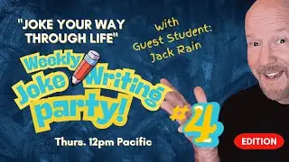 Weekly Joke Writing Party with the JokeDoctor & Jack Rain 📱