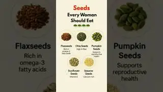 Seeds that every women must eat for healthier and strong immunity #healthyfood#healthydiet