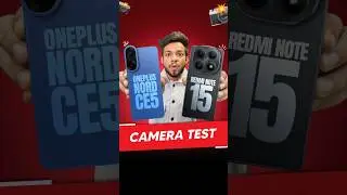 Redmi Note 15 vs OnePlus Nord CE5😍📸 | #redminote15 #oneplusnordce5 #cameratest
