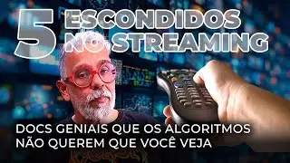 5 Docs Geniais que os Algoritmos N&atilde;o Querem que Voc&ecirc; Veja