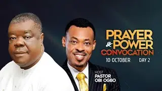 #PPC2025 | PRAYER AND POWER CONVOCATION WITH REV UMA UPKAI | PASTOR OBI OGBO | 10 OCTOBER 2025