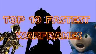 Warframe | Top 10 Fastest Warframes!