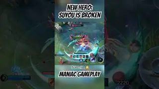 Suyou is Broken 💀 Maniac Gameplay #mlbb #mobilelegends #mobalegends5v5 #suyou #maniac #gameplay