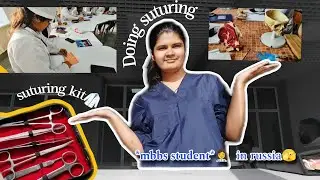 Doing *Suturing* for the first time🪡👩&zwj;⚕️ nursing classes|mbbsstudent|mbbsrussia|mbbsabroad|medvlogs