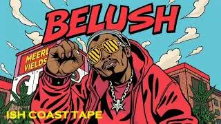 Belush - Ish Coast Tape - 10 NYC ft Alicia Keys
