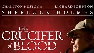 The Crucifer Of Blood 1991 #freefilm #crime #sherlockholmes @flickerfreefilms99 #supernatural