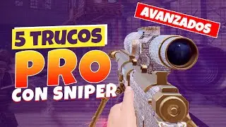 5 TIPS Y TRUCOS AVANZADOS PARA VOLVERTE PRO CON EL SNIPER