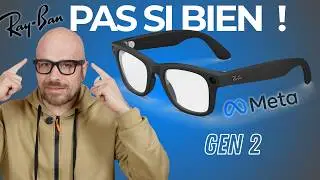 Ce que j'aurais AIME SAVOIR sur ces LUNETTES CONNECTEES avant de les avoir (Ray-Ban M&eacute;ta gen 2)