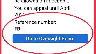 How To Find Reference  number | Appeal Decision | Go to Oversight Board in Facebook