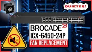Сделайте свой коммутатор тише! Быстрая и простая замена вентилятора Brocade ICX-6450