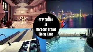 Staycation at the Harbour Grand Hong Kong Hotel