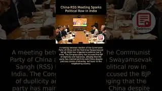 China-RSS Meeting Sparks Political Row in India