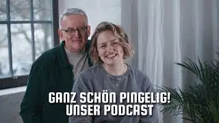 Ganz sch&ouml;n PINGELIG! - Unser Vater-Tochter-Podcast