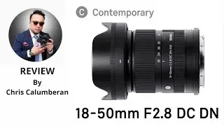 SIGMA 18-50mm F2.8 DC DN LENS REVIEW