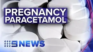 Paracetamol use during pregnancy may increase autism risk | Nine News Australia