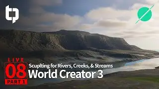 World Creator 3 LIVE | 08 Part 1 | Sculpting Rivers