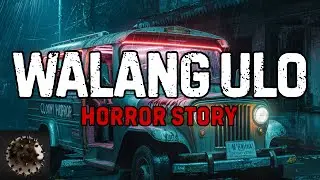 WALANG ULO | Tagalog Horror Stories | TANIKALA