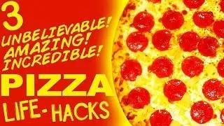 3 Unbelievable Pizza Life Hacks PARODY