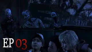 BACK TO THE TRAIN STATION - THE WALKING DEAD THE FINAL SEASON PLAY THROUGH - PART 3