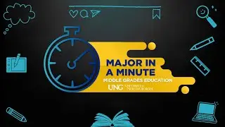 Major in a Minute: Middle Grades