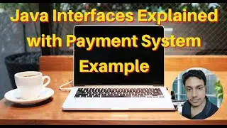 Java Interfaces Explained with Payment System Example | Dev Portal