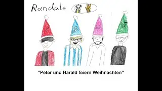 Randale - Peter und Harald feiern Weihnachten