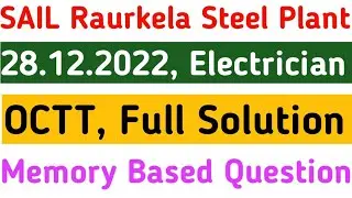 SAIL Raurkela Technician Electrician paper 2022 || STEEL ITI OCTT Solved Paper 2022