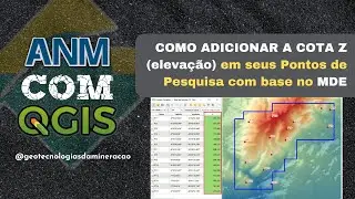 COMO ADICIONAR COTA Z (ELEVAÇÃO) EM SEUS PONTOS DE PESQUISA COM BASE NO MDE - USANDO O QGIS