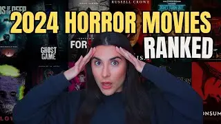 Ranking 2024 HORROR Movies (Over 180!!) | Part 1