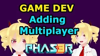 [Game Dev] Tackling multiplayer for my HTML5/Javascript game (Part 4)