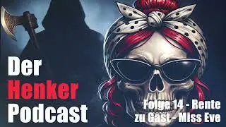 HenkerPodcast Nr.14 - Die letzte Diagnose (mit Miss Eve)