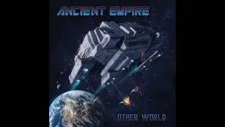 Ancient Empire - Resistance // 04 - Other World (2016, Heavy/Power Metal)