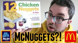 Aldi McDonald's McNuggets?! | Chicken Nuggets Review