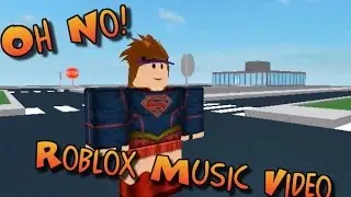 Oh No! || Roblox Music Video