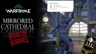 Mirrored Cathedral Warframe Dojo Build Guide
