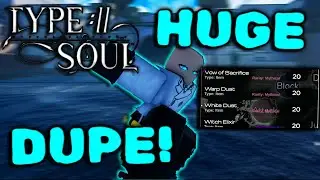 [Type Soul] HUGE Duplication BUG! (ANY ITEM FOR FREE!)
