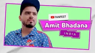 Amit Bhadana | YouTube FanFest India 2020