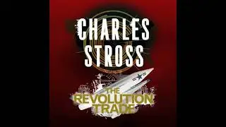 Revolution Trade: The Revolution Business and The Trade of Queens - Charles Stross