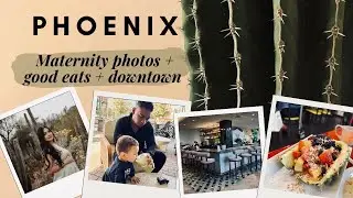 Phoenix trip | Maternity photos, exploring downtown, and good eats!
