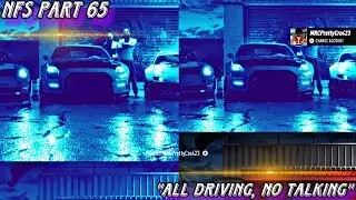 NFS PART 64 & 65: &ldquo;ALL DRIVING, NO TALKING&rdquo;