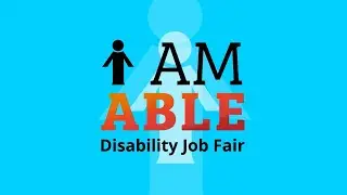 2025 I AM ABLE Disability Job Fair - Calling All Job Seekers - 30 Sec