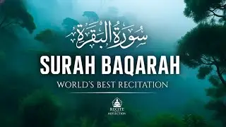 Surah Al-Baqarah Full | سورة البقرة | Heart Touching Quranic Voice | ReciteWithReflection