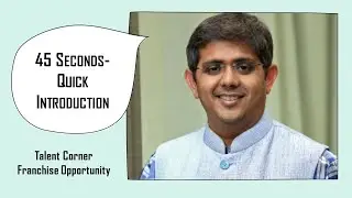 45 Seconds Quick Introduction  - Talent Corner Franchise Opportunity