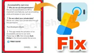 Auto Clicker App Fix Accessibility Service Problem Solve In Android Phone