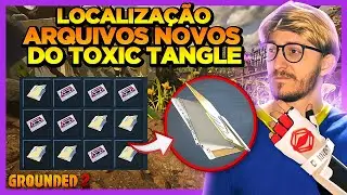 GROUNDED 2: Todos os ARQUIVOS Novos do Toxic Tangle Update 0.3! Localiza&ccedil;&atilde;o Completa de Cada Arquivo